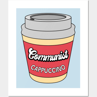 Communist Cappuccino Posters and Art